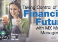 Taking Control of Your Financial Future, with MX Money Management ...